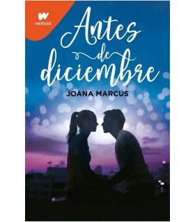 Antes De Diciembre por Joana Marcus