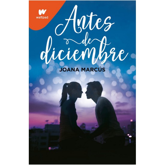 Antes De Diciembre por Joana Marcus