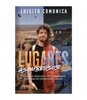 Lugares asombrosos por Luisito Comunica