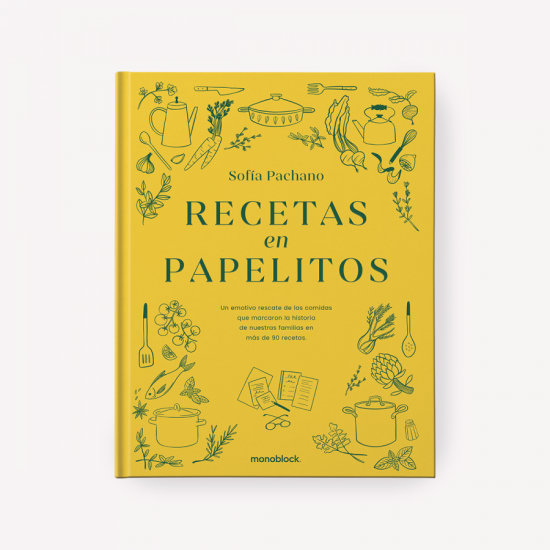 Recetas En Papelitos Por Sofia Pachano