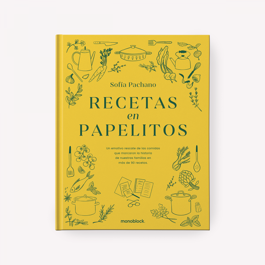 Recetas En Papelitos Por Sofia Pachano