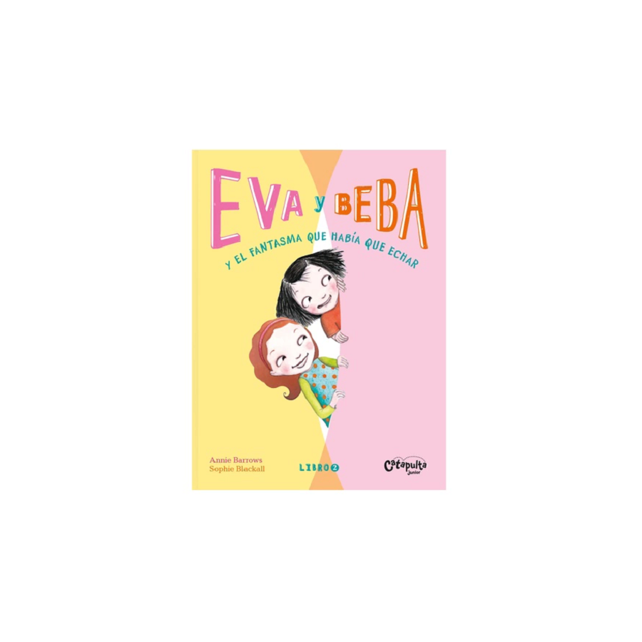 Libro Eva y Beba Y el Fantasma Que Habia Que Echar