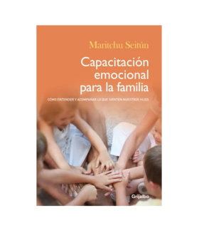 Capacitacion Emocional Para La Familia por Maritchu Seitún