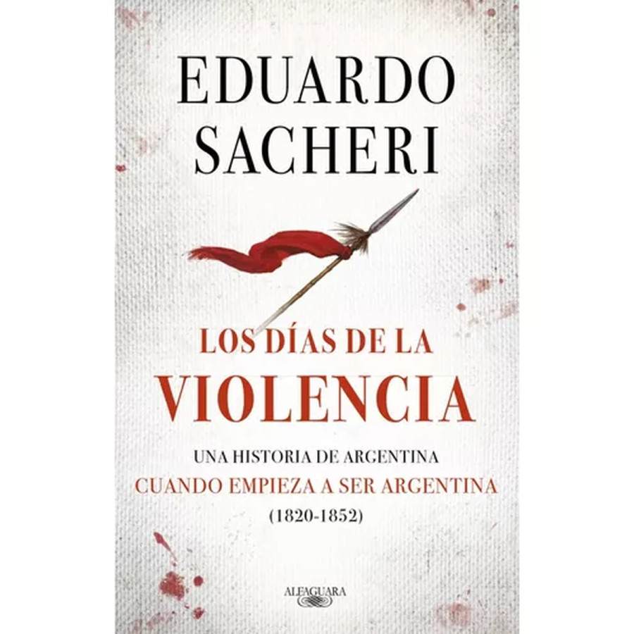 Libro Los Días de la Violencia Vol 2 por Eduardo Sacheri