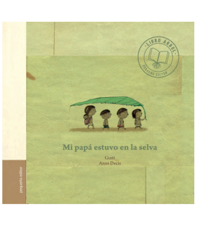 Libro Mi papá estuvo en la selva
