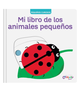 Pequeños Curiosos Mi Libro De Los animales pequeños