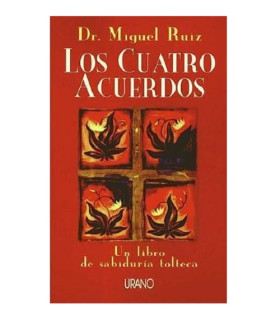 Los Cuatro Acuerdos por Miguel Ruiz