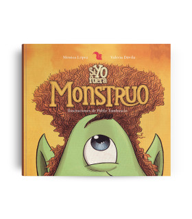 Libro Si Yo Fuera Monstruo
