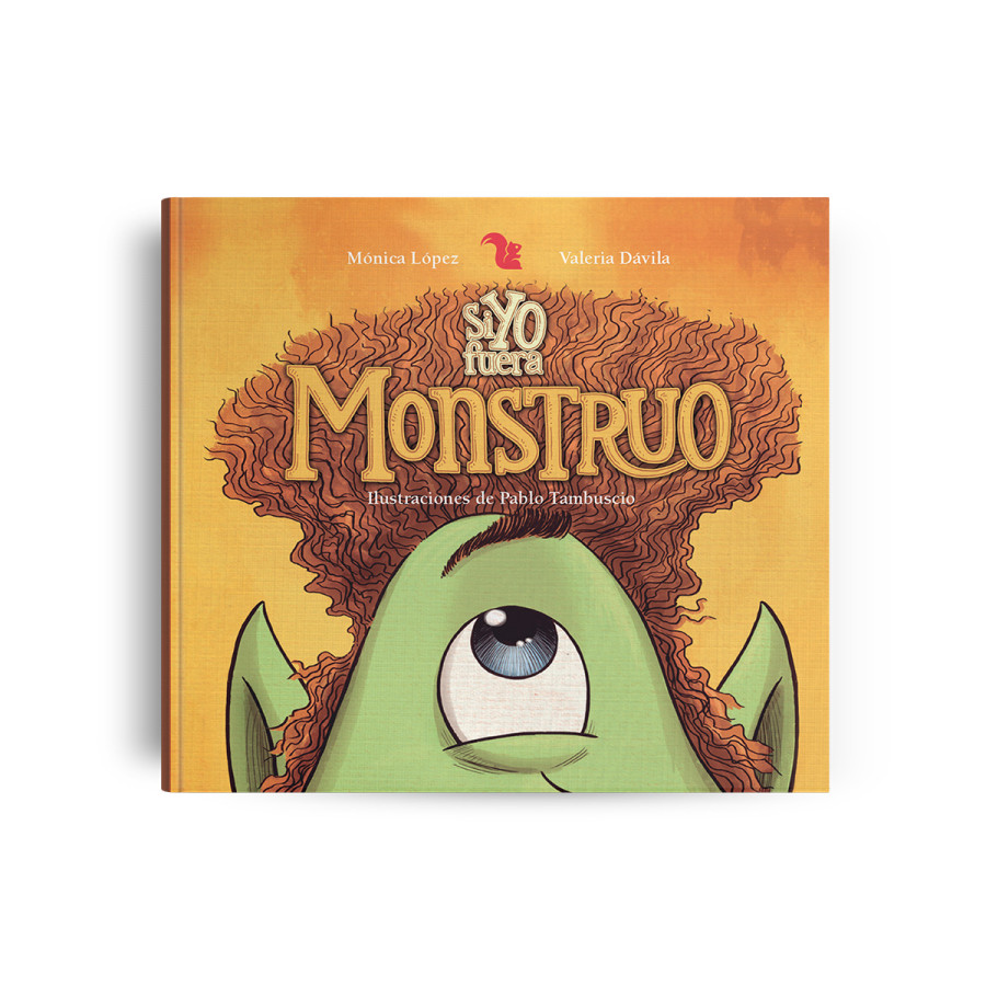 Libro Si Yo Fuera Monstruo