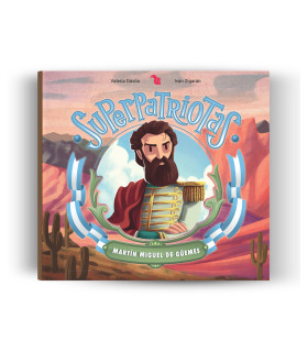 Libro Superpatriotas Martin Miguel De Guemes