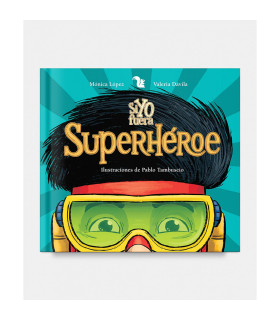Libro Si yo fuera un Superhéroe