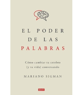 Libro El Poder de las Palabras Mariano Sigman