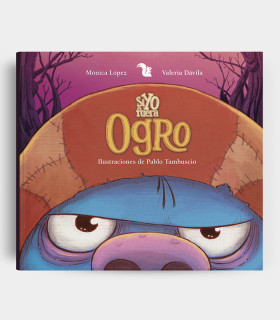Libro Si yo fuera ogro