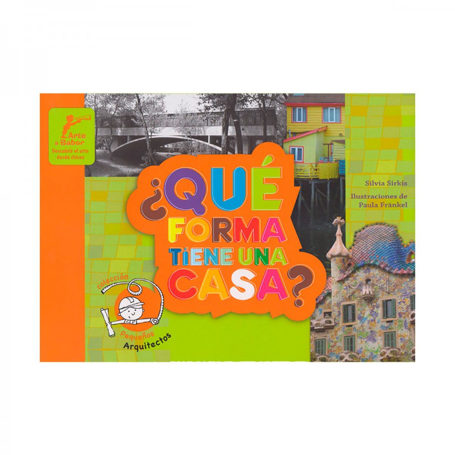 Libro ¿Qué Forma Tiene Una Casa?