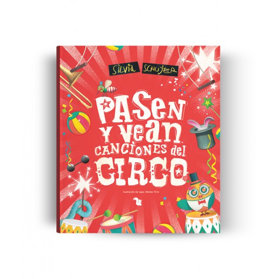 Libro Pasen Y Vean - Canciones Del Circo