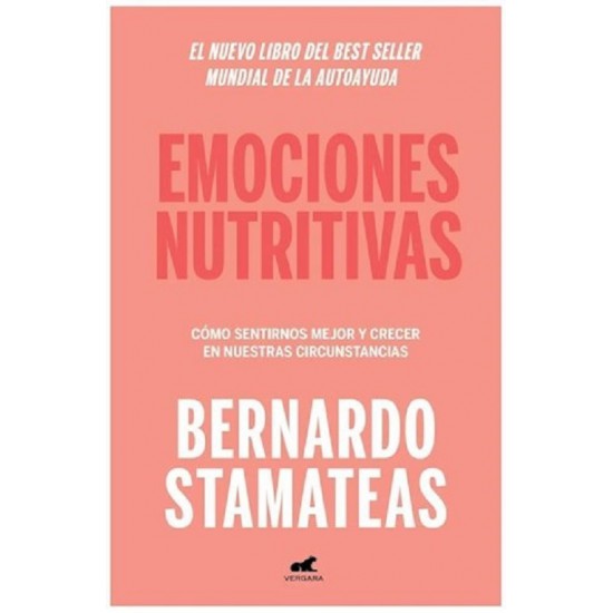 Emociones Nutritivas por Bernardo Stamateas