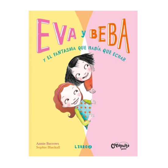 Libro Eva y Beba Y el Fantasma Que Habia Que Echar