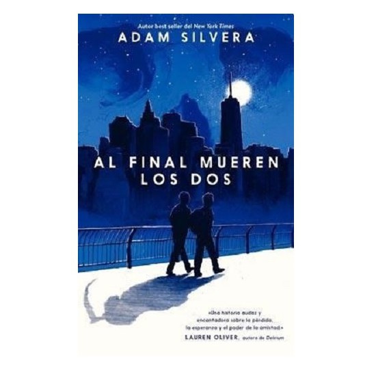 Al Final Mueren Los Dos por Adam Silveira