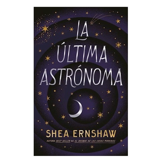 La Ultima Astronoma Por Shea Ernshaw
