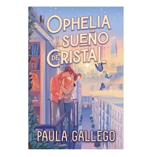 Ohelia Y El Sueño De Cristal por Paula Pallego