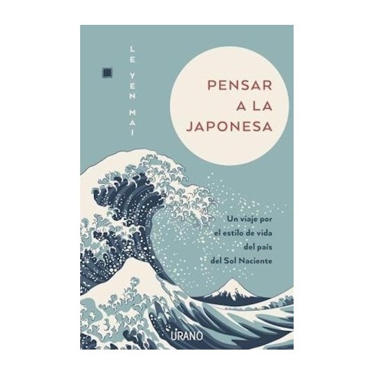 Pensar A La Japonesa por Le Yen Mai