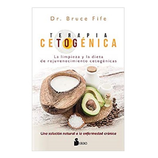 Terapia Cetogenica por Dr. Bruce Fife