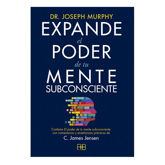 Libro Expande el Poder de tu Mente Subconsciente