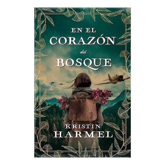 En El Corazon Del Bosque por Kristin Harmel