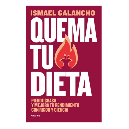 Quema tu Dieta por Ismael Galancho