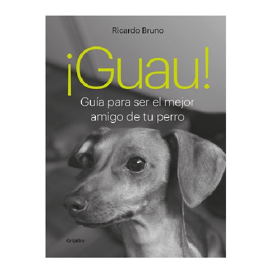 Libro ¡Guau! Por Ricardo Bruno