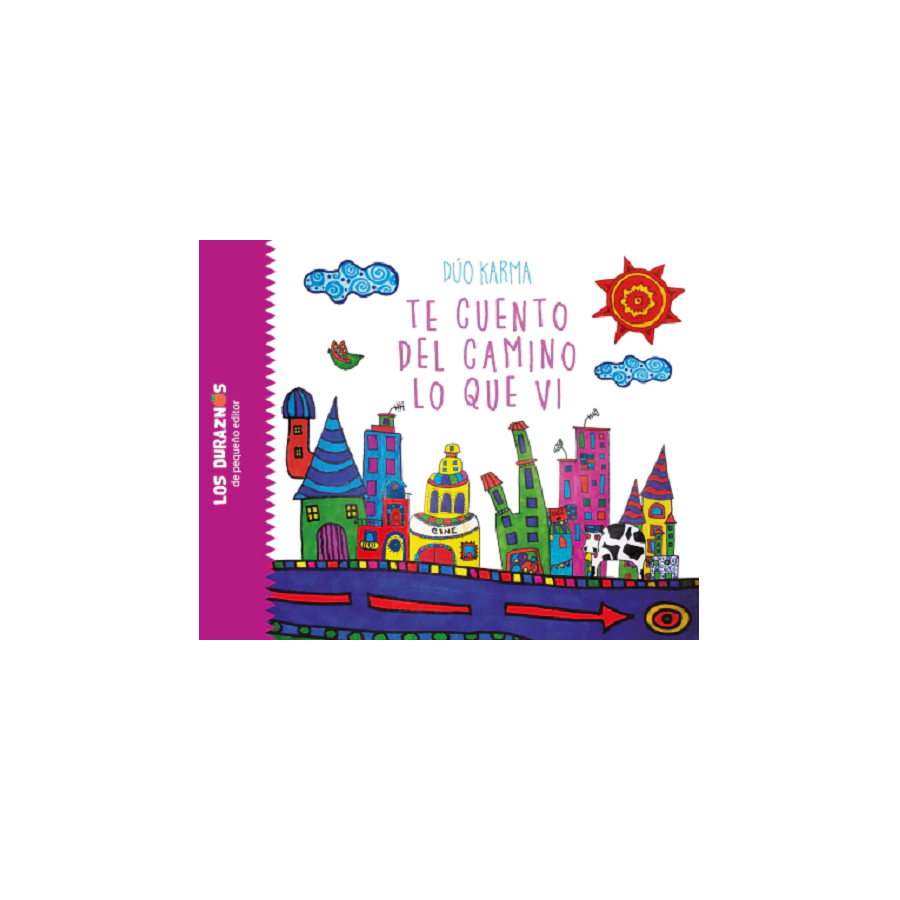 Libro Te cuento del camino lo que vi