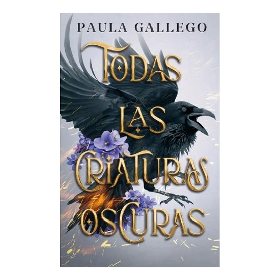 Todas Las Criaturas Oscuras por Paula Gallego