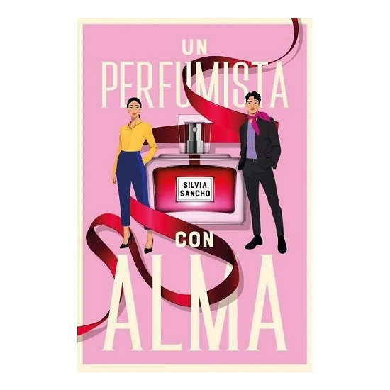 Un Perfumista Con Alma por Sancho Silvia