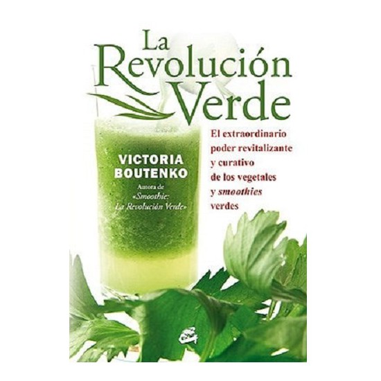 Smoothie La Revolucion Verde - 200 Recetas Sencillas