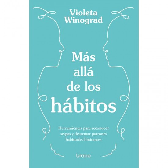 Más allá de los hábitos por Violeta Winograd