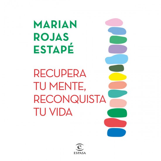 Recupera tu mente por Marian Rojas Estapé