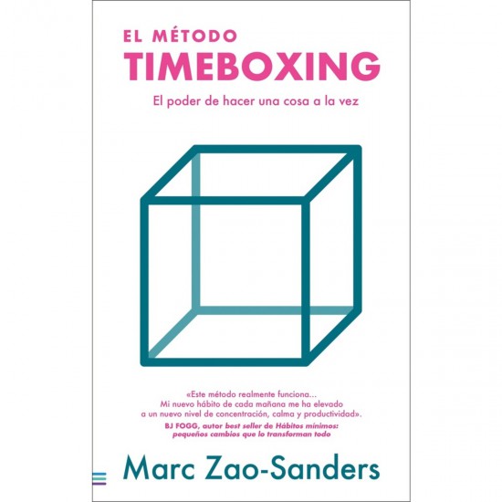 El método timeboxing por Marc Zao-Sander