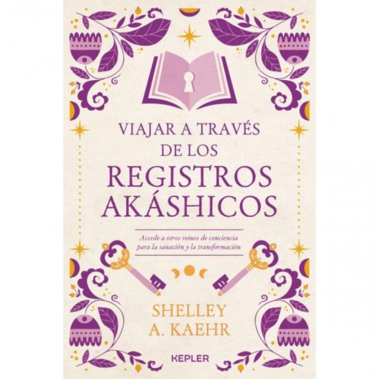 Viajar a traves de los registros akashikos por Shelley Kaehr