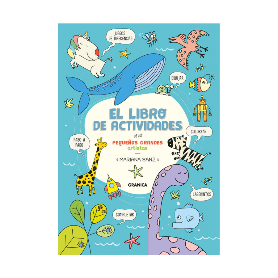 Libro de Actividades de los Pequeños Grandes Artistas Granica