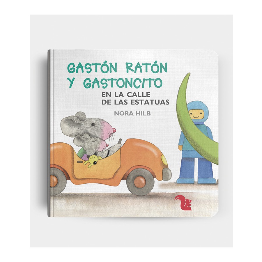 Libro Gastón Ratón y Gastoncito En la calle de las estatuas