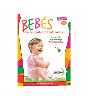 Libro Bebes En Sus Entornos Cotidianos Nazhira