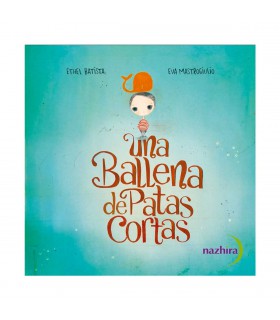 Libro Una Ballena De Patas Cortas Nazhira