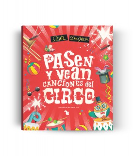 Libro Pasen Y Vean - Canciones Del Circo