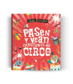 Libro Pasen Y Vean - Canciones Del Circo