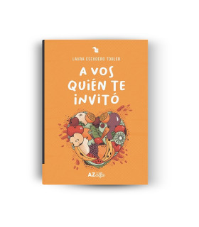 Libro A Vos Quién Te Invitó