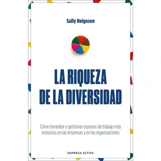 La Riqueza De La Diversidad