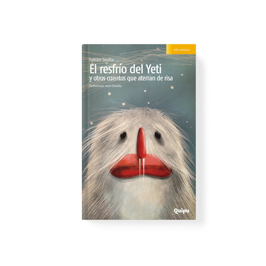 Libro El Resfrio Del Yeti Y Otros Cuentos Que Aterran De Risa