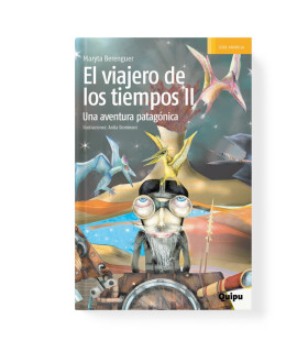 Libro El Viajero De Los Tiempos  Ed. Cartoné