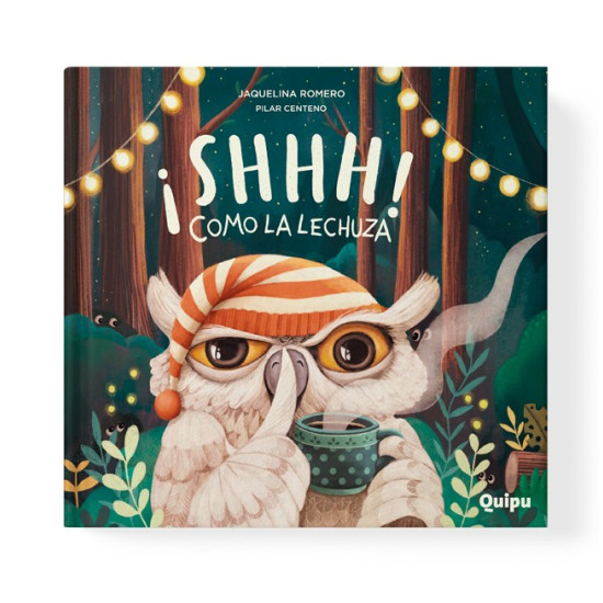 Libro Shhh Como la Lechuza Ed. Cartoné