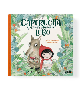 Libro Caperucita Y El Temible Y Terrorifico Lobo Ed. Cartoné